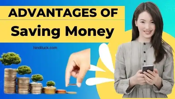 Advantages of Saving Money