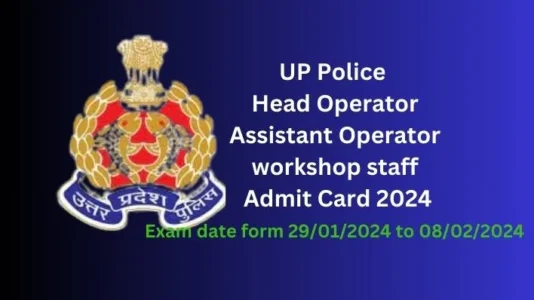 UP Police Head Operator Admit Card Out 2024