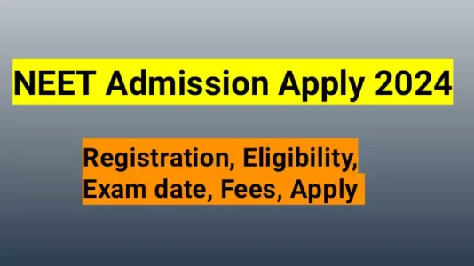 NEET admission how to apply 2024