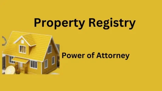 Property Registry, Power of Attorney