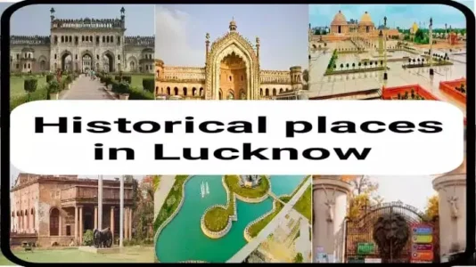 Historical Tourist Places in Lucknow