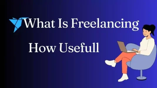 What is freelancing. How to start freelancing फ्रीलांसिंग क्या है? फ्रीलांसिंग कैसे शुरू करें?