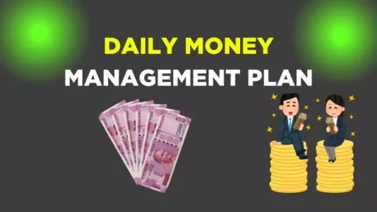 What is a Daily Money Management Plan