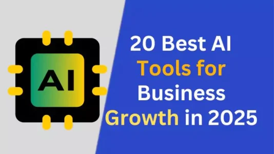 20 Best AI Tools for Business Growth in 2025