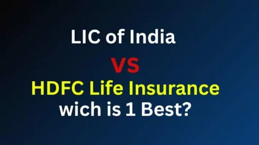 LIC of India vs HDFC Life Insurance - Know which is better? Different insurance plans, benefits and the best insurance option for you