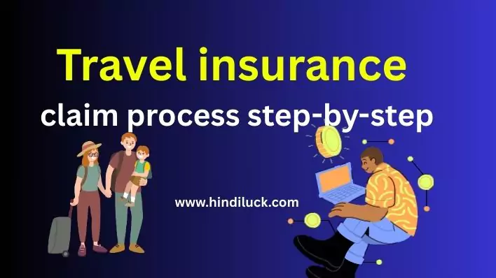 Travel insurance claim process step-by-step – आसान तरीका और ज़रूरी जानकारी हिंदी में